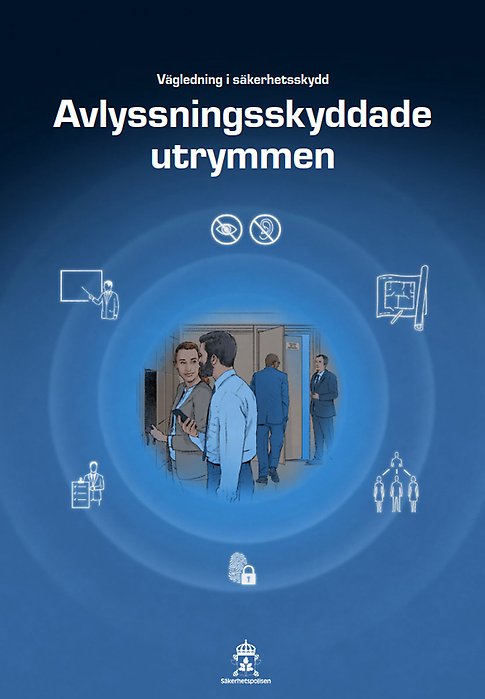 Länk till vägledning Avlyssningsskyddade områden